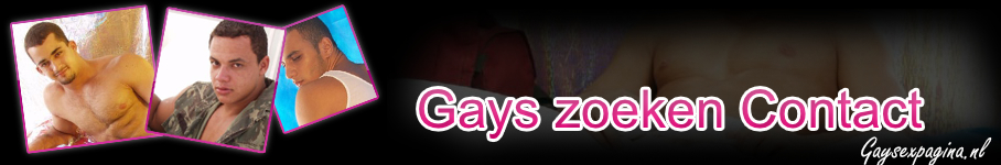 Gay Sex Pagina, Gays zoeken Contact